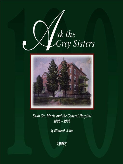 Title details for Ask the Grey Sisters by Elizabeth A. Iles - Available